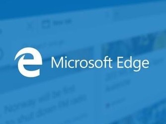 微軟官宣 Chromium版Microsoft Edge將于1月15日發(fā)布